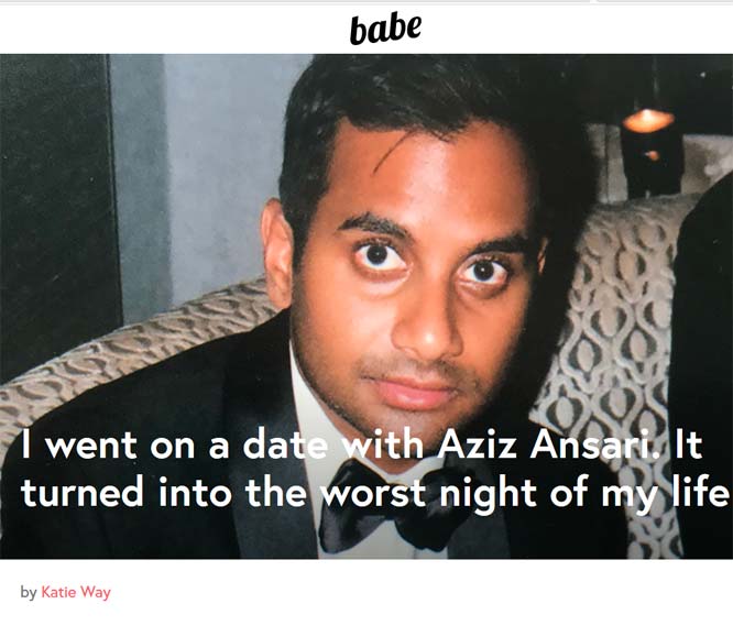 Babe's Aziz Ansari piece was a gift to anyone who wants to derail #MeToo 